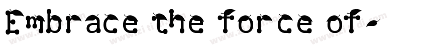 Embrace the force of字体转换